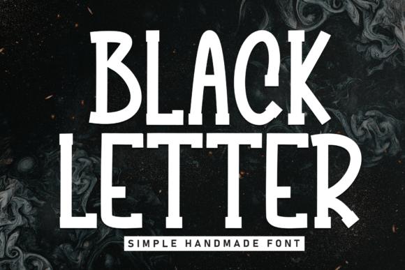 Black Letter: A Bold, Handmade Font for Crafters