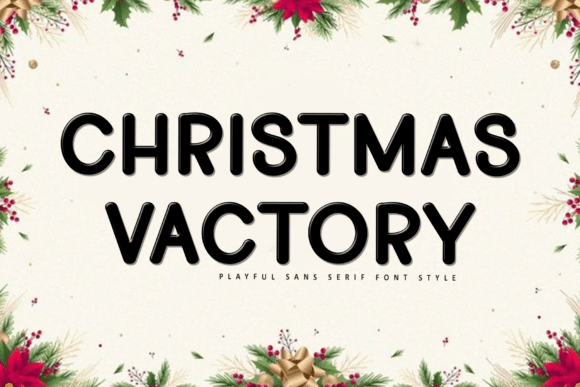 Christmas Vactory: A Festive Font for Your Brand