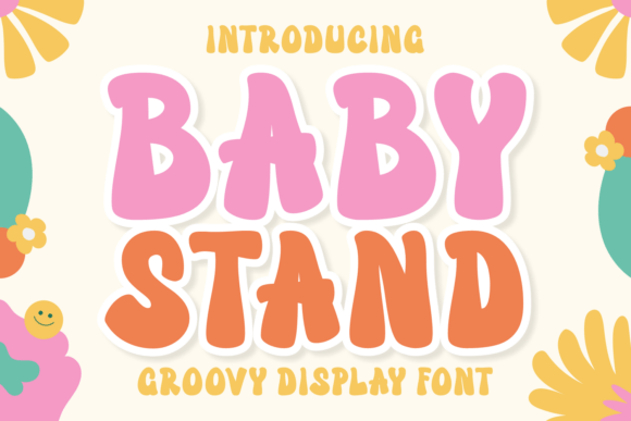 Introducing Baby Stand: A Playful Display Font for Web Design