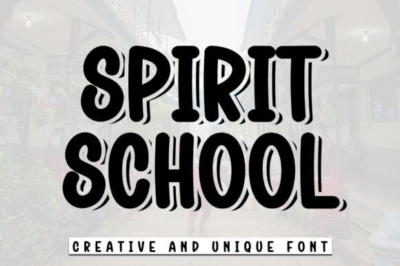 Spirit School: A Bold and Energetic Display Font for Creative Projects