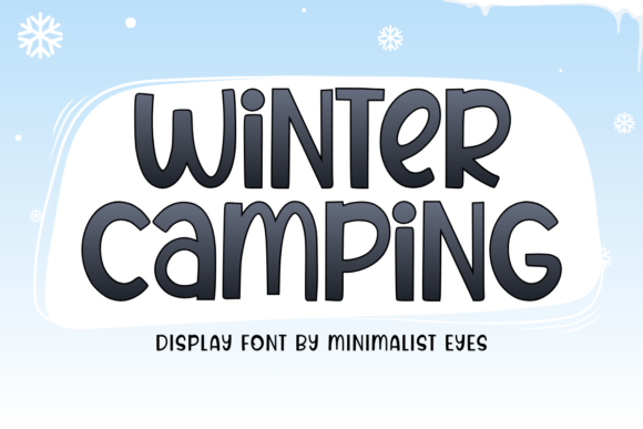 Winter Camping: A Chilly, Cozy Display Font